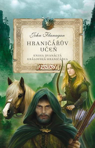 E-kniha Hraničářův učeň - Kniha dvanáctá - Královská hraničářka - John Flanagan