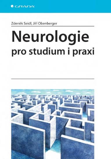 E-kniha Neurologie pro studium i praxi - Zdeněk Seidl, Jiří Obenberger